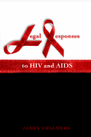 Legal Responses to HIV and AIDS by James Chalmers.pdf